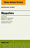 Myopathies, An Issue of Neurologic Clinics