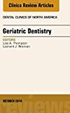 Geriatric Dentistry, An Issue of Dental Clinics of North America
