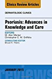 Psoriasis, An Issue of Dermatologic Clinics