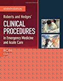 Roberts and Hedges' Clinical Procedures in Emergency Medicine and Acut