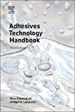 Adhesives Technology Handbook 3E