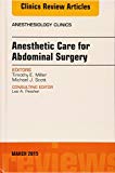 Abdominal Anesthesia, An Issue of Anesthesiology Clinics