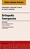 Orthopedics, An Issue of Emergency Medicine Clinics of North America