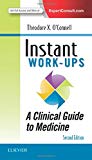Instant Work-ups: A Clinical Guide to Medicine 2e