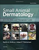 Small Animal Dermatology 4e: A Color Atlas and Therapeutic Guide