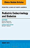 Pediatric Diabetes, An Issue of Pediatric Clinics