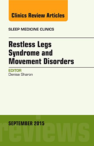 Restless Legs Syndrome and Movement Disorders, An Issue of SleepMedicine Clinics