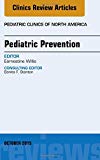 Pediatric Prevention, An Issue of Pediatric Clinics 62-5