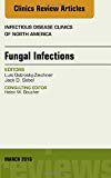 Fungal Infections, An Issue of Infectious Disease Clinics of North America