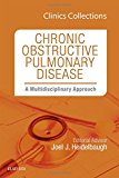 Chronic Obstructive Pulmonary Disease: A Multidisciplinary Approach, Clinics Collections 6C