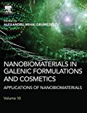 Nanobiomaterials in Galenic Formulations and Cosmetics: Applications of Nanobiomaterials