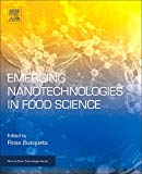 Emerging Nanotechnologies in Food Science