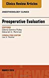 Preoperative Evaluation, An Issue of Anesthesiology Clinics