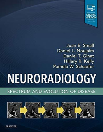 Neuroradiology: Spectrum of Disease Approach