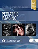 Pediatric Imaging: Case Review 3E