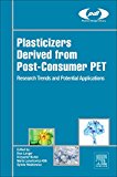 Plasticizers derived from post-consumer PET: Research Trends andPotential Applications