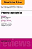 Pharmacogenomics, An Issue of the Clinics in Laboratory Medicine