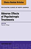 Psychopharmacotherapeutic Side Effects, An issue of the Psychiatric Clinics