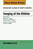 Imaging of the Athlete, An issue of Radiologic Clinics of North America