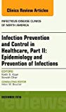Infection Prevention and Control in Healthcare, Part II: Clinical Management of Infections, An Issue of Infectious Disease Clinics of North America
