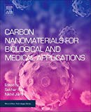 Carbon Nanomaterials for Biological and Medical Applications
