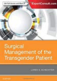 Surgical Management of the Transgender Patient