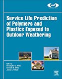Service Life Prediction of Polymers and Plastics Exposed to Outdoor Weathering