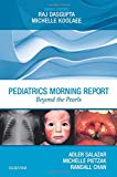 Pediatrics Morning Report: Beyond the Pearls