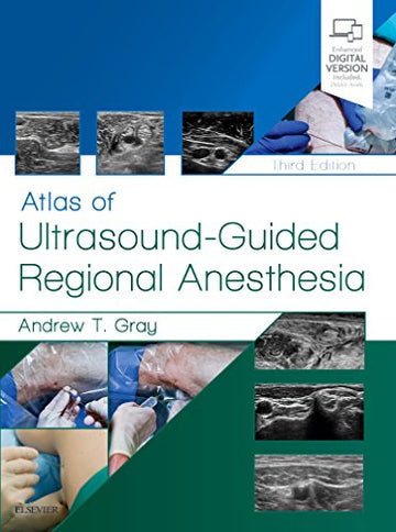 Atlas of Ultrasound-Guided Regional Anesthesia 3e