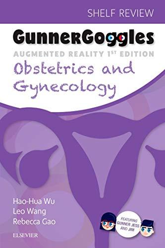 Gunner Goggles Obstetrics and Gynecology: Honors Shelf Review