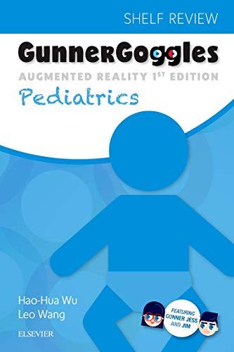 Gunner Goggles Pediatrics: Honors Shelf Review