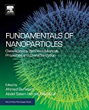 Fundamentals of Nanoparticles: Classifications, Synthesis Methods, Properties and Characterization