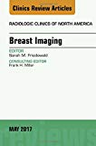 Breast Imaging, An Issue of Radiologic Clinics of North America