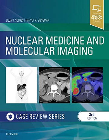 Nuclear Medicine and Molecular Imaging: Case Review Series:Case Review