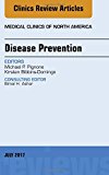 Disease Prevention, An Issue of Medical Clinics of North America