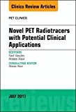 Radiotracers, An Issue of PET Clinics