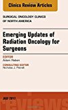 Radiation Oncology, An Issue of Surgical Oncology Clinics of North America