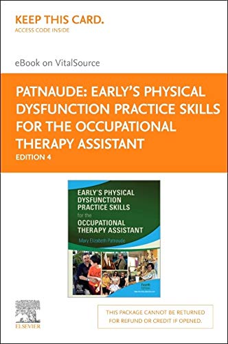 Physical Dysfunction Practice Skills for the Occupational Therapy Assistant Elsevier eBook on VitalSource (Retail Access
