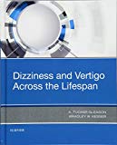 Dizziness and Vertigo Across the Lifespan