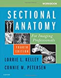 Workbook for Sectional Anatomy for Imaging Professionals