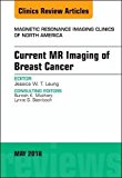 Breast Cancer, An Issue of Magnetic Resonance Imaging Clinics of North America