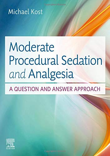Moderate Sedation: A Problem-Based Approach