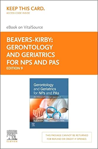 Gerontology and Geriatrics for Physician Assistants -  Elsevier eBook on Vitalsource (Retail Access Card): An Interprofe