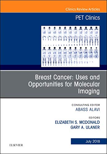 Breast Cancer, An Issue of PET Clinics