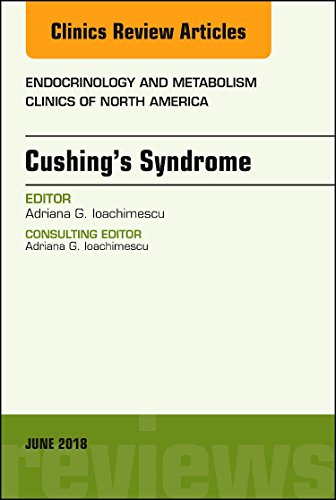 Cushing's Syndrome, An Issue of Endocrinology and Metabolism Clinics of North America