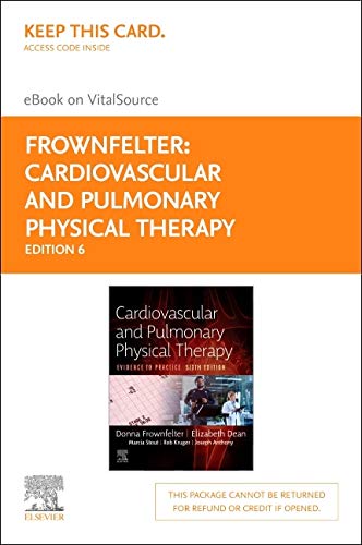 Cardiovascular and Pulmonary Physical Therapy Elsevier eBook on VitalSource (Retail Access Card): Evidence and Practice
