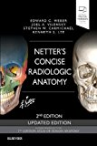 Netter's Concise Radiologic Anatomy Updated Edition:Netter Basic Scien