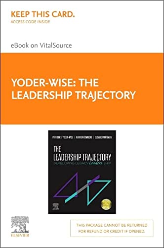 Nurses Leading a Legacy - Elsevier eBook on VitalSource (Retail Access Card): Leadership and Management for Advanced Pra