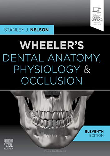 WHEELERS DENTAL ANATOMY PHYSIOLOGY