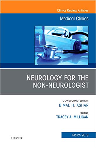 Neurology, An Issue of Medical Clinics of North America